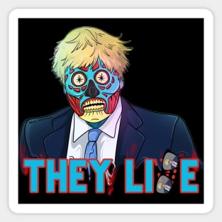 Funny Obey Bojo Boris Uk PoliticiansTHEY LIE Live for Freedom Zombie Sticker